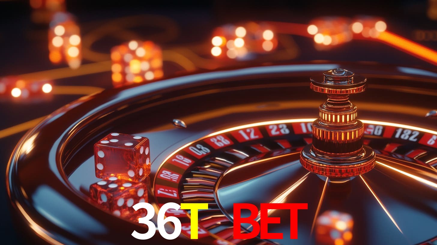 36T BET